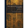 The Case of Sacco and Vanzetti: A Critical Analysis for Lawyers and Laymen