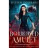 Borrowed Amulet