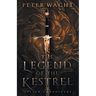 The Legend of the Kestrel: The Sylvan Chronicles, Book 1
