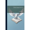 Dogmatics; v.2