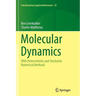 Molecular Dynamics: With Deterministic and Stochastic Numerical Methods