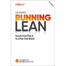 Running Lean: Iterate from Plan A to a Plan That Works