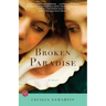 Broken Paradise