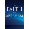 The Faith of Abraham