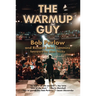 The Warmup Guy