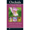 Orchids of the North Woods