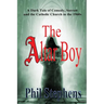 The Altar Boy: A Dark Tale of Comedy, Sorrow and The Catholic Church in the 1960s