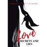 Love, Secrets, and Lies