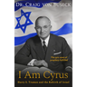 I Am Cyrus: Harry S. Truman and the Rebirth of Israel