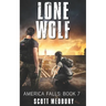 Lone Wolf: A Post-Apocalytpic Thriller