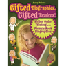 Gifted Biographies, Gifted Readers!: Higher Order Thinking with Picture Book Biographies