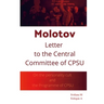 Molotov Letter to The Central Committee of CPSU: On the personality cult and the Programme of CPSU