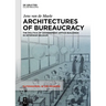 Architectures of Bureaucracy: The Politics of Government Office Buildings in Interwar Belgium