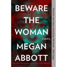 Beware the Woman