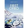 First Gyro: The last aircraft type to conquer the world