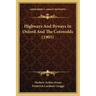 Highways And Byways In Oxford And The Cotswolds (1905)