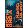 Rock and a Hard Place, Issue 11: Summer 2024
