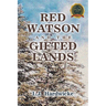Red Watson and the Gifted Lands