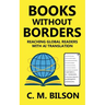 Books Without Borders: Reaching Global Readers with AI Translation