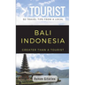 Greater Than a Tourist- Bali Indonesia: 50 Travel Tips from a Local