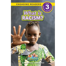 What is Racism?: Working Towards Equality (Engaging Readers, Level 3)