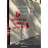 Not Over My Ded Grave: A Contradiction