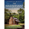 The Maidservant in Cabin Number One: The Beginning