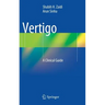Vertigo: A Clinical Guide