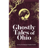 Ghostly Tales of Ohio