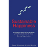Sustainable Happiness: A logical and lasting way to be happier and better able to deal with stress.
