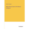 William Winston Seaton of the National Intelligencer