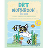 DBT Workbook for Kids: A Fun-filled Journey with Ronny the Frenchie to Learn Mindfulness, Build Social Skills, Regulate Emotions, and Tackle Stress