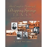 A Complete History of Dripping Springs Texas & The P.A. Smith Survey