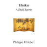 Haiku - A Shoji Screen