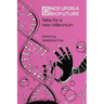 Once Upon a Biofuture: Tales for a new millennium