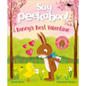 Say Peekaboo! Bunny's Best Valentine