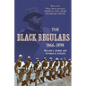 The Black Regulars, 1866-1898