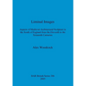 Liminal Images: Aspects of Medieval Architectural Sculpture in the South of England from the Eleventh to the Sixteenth Centuries