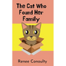 The Cat Who Found Her Family