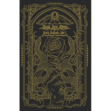 Black Rose Omen: Dark Ballads, Vol 1