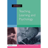 Teaching, Learning and Psychology