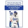 Think You Know About The Los Angeles Dodgers? Test Your Knowledge With These Los Angeles Dodgers Quizzes & Trivia: Dodgers Trivia 2020
