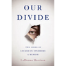 Our Divide: Two Sides of Locked-In Syndrome