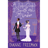 A Lady's Guide to Etiquette and Murder