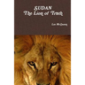 Sudan: The Lion of Truth: The Angel and the Lion