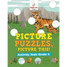 Picture Puzzles, Picture This! Activity Book Grade 4