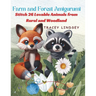 Farm and Forest Amigurumi: Stitch 26 Lovable Animals from Rural and Woodland