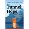 The Tunnel of Hope: Living, healing, and creating meaning when the body breaks