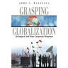 Grasping Globalization: Its Impact and Your Corporate Response