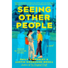 Seeing Other People